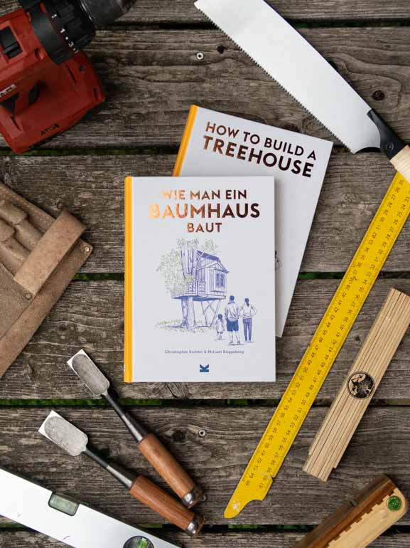 Baumhaus Buch - Wie man ein Baumhaus baut - Professionelle Anleitung zum Baumhausbau